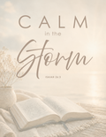 01 | Calm in the Storm | Isaiah 26:3