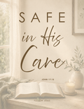 01 | Safe in His Care | John 17:15