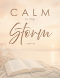 05 | Calm in the Storm | 1 John 4:18