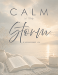 10 | Calm in the Storm | 2 Thessalonians 3:16