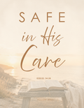 22 | Safe in His Care | Ezekiel 34:28
