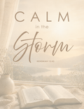 26 | Calm in the Storm | Nehemiah 12:43