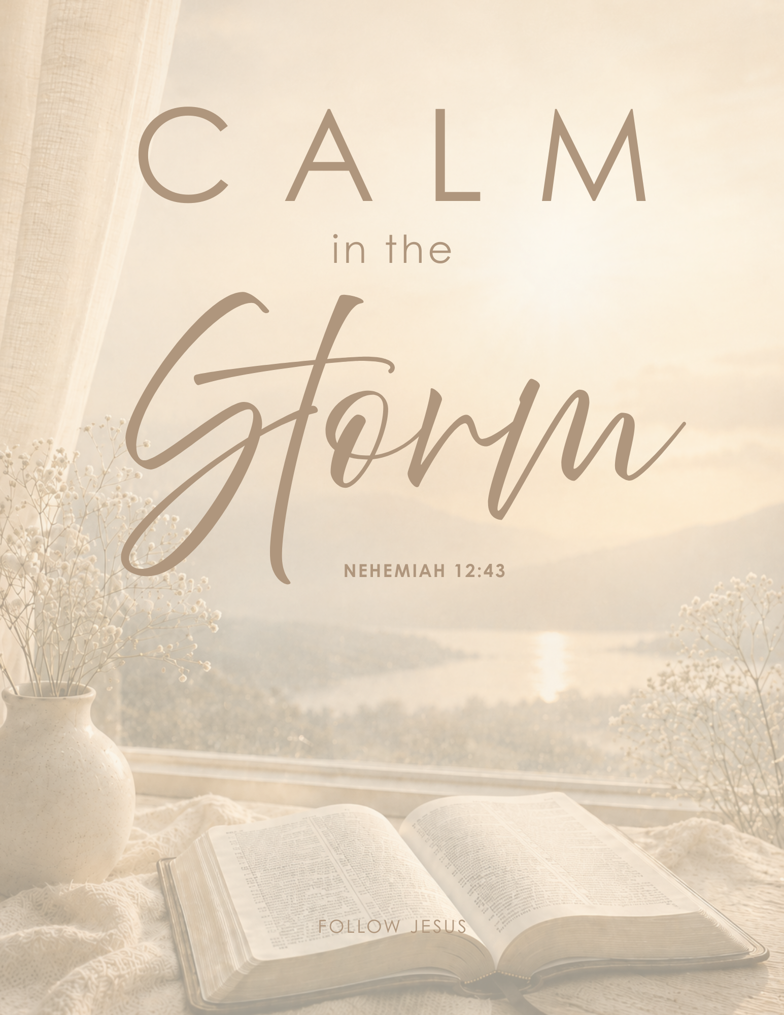26 | Calm in the Storm | Nehemiah 12:43