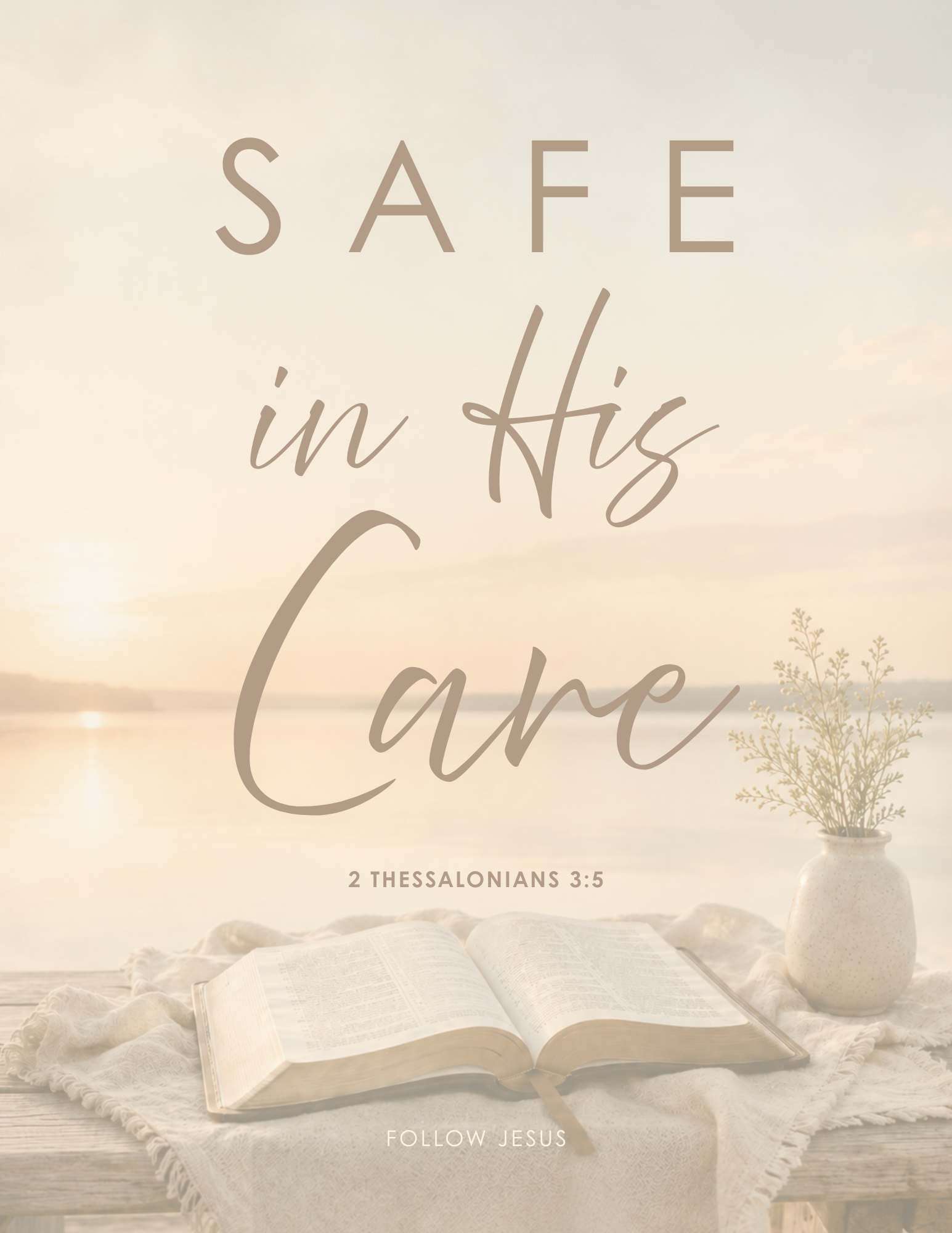 27 | Safe in His Care | 2 Thessalonians 3:5