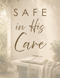 28 | Safe in His Care | Genesis 31:3