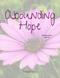 Day 10 | Abounding Hope | Proverbs 23:18