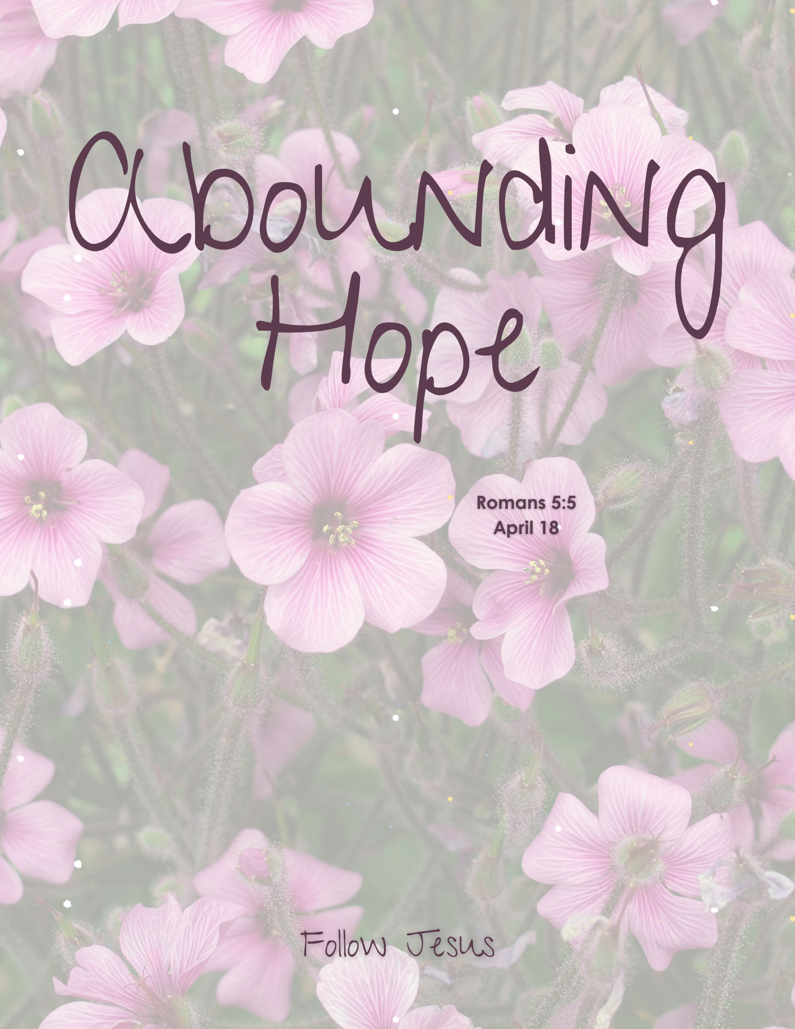 Day 18 | Abounding Hope | Romans 5:5