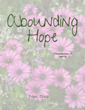 Day 23 | Abounding Hope | 1 Thessalonians 1:3