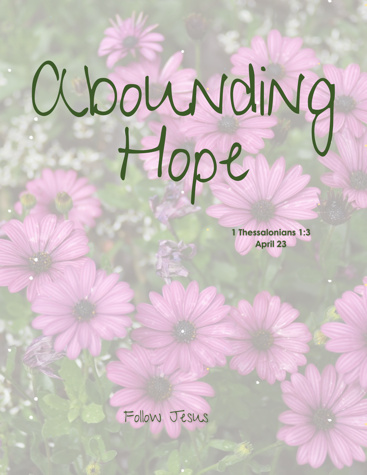 Day 23 | Abounding Hope | 1 Thessalonians 1:3