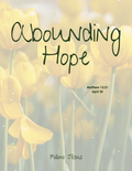 Day 30 | Abounding Hope | Matthew 12:21