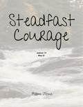 Day 01 | Steadfast Courage | Joshua 1:9