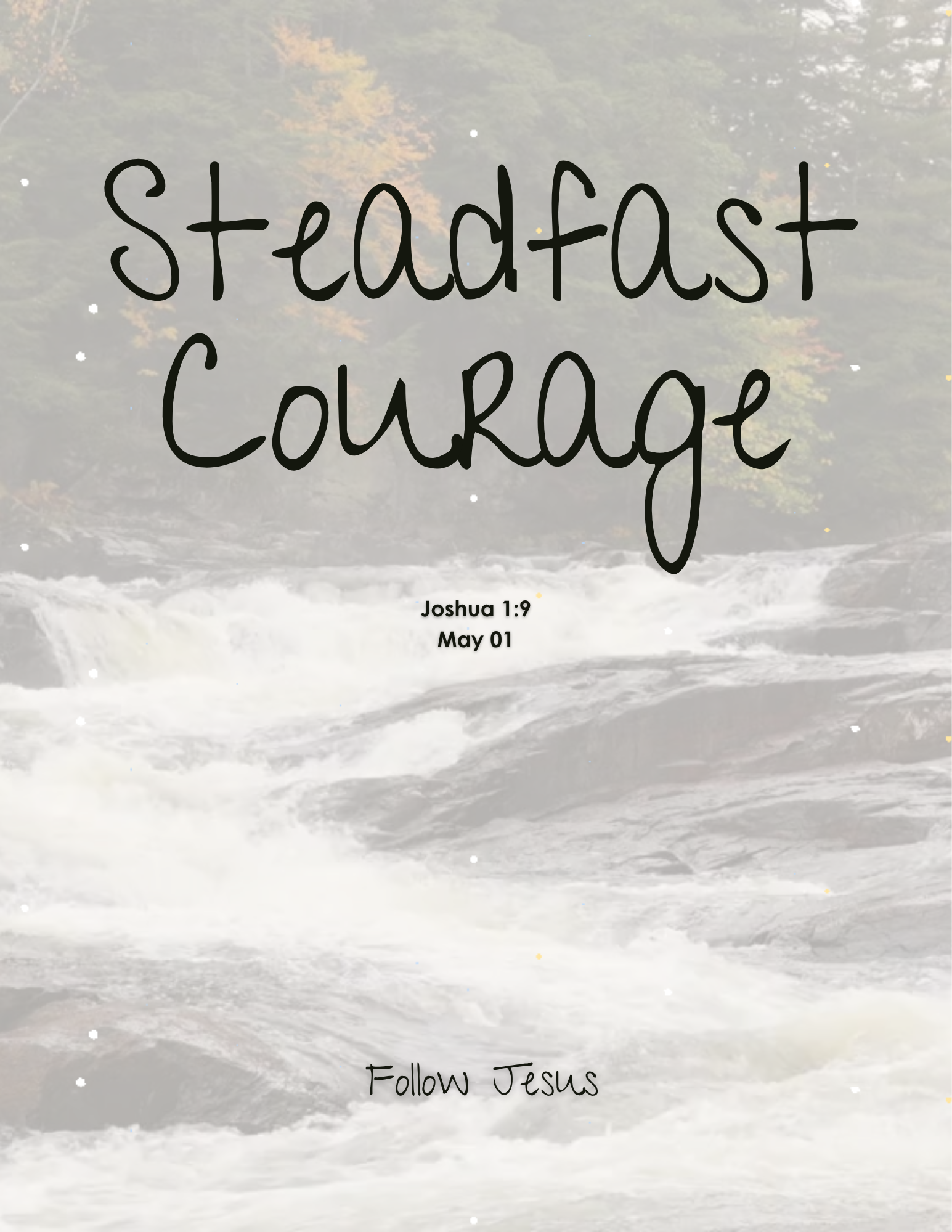 Day 01 | Steadfast Courage | Joshua 1:9
