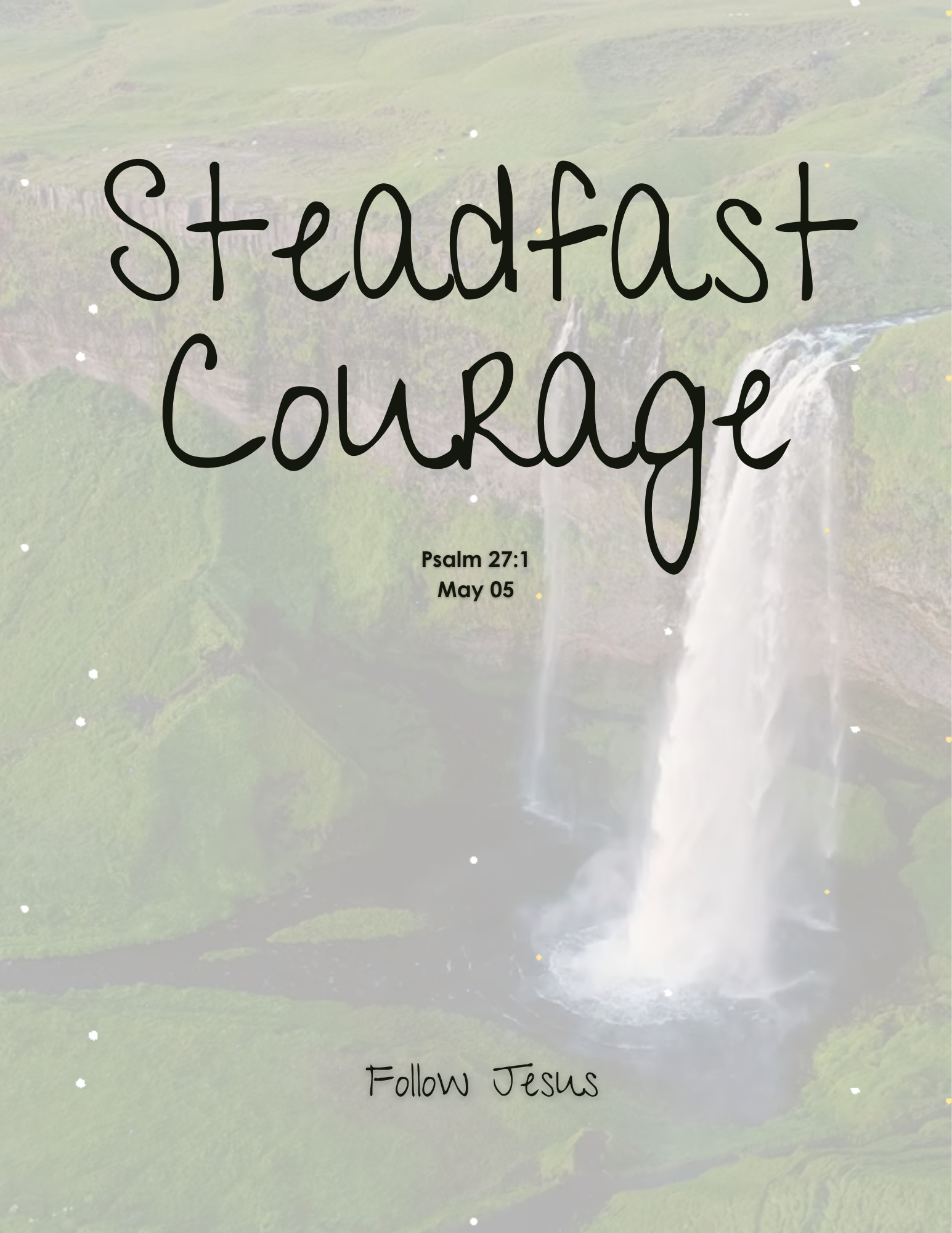 Day 05 | Steadfast Courage | Psalm 27:1