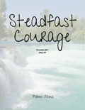 Day 09 | Steadfast Courage | Proverbs 28:1