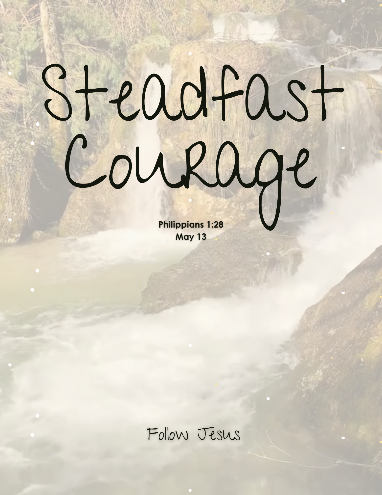 Day 13 | Steadfast Courage | Philippians 1:28