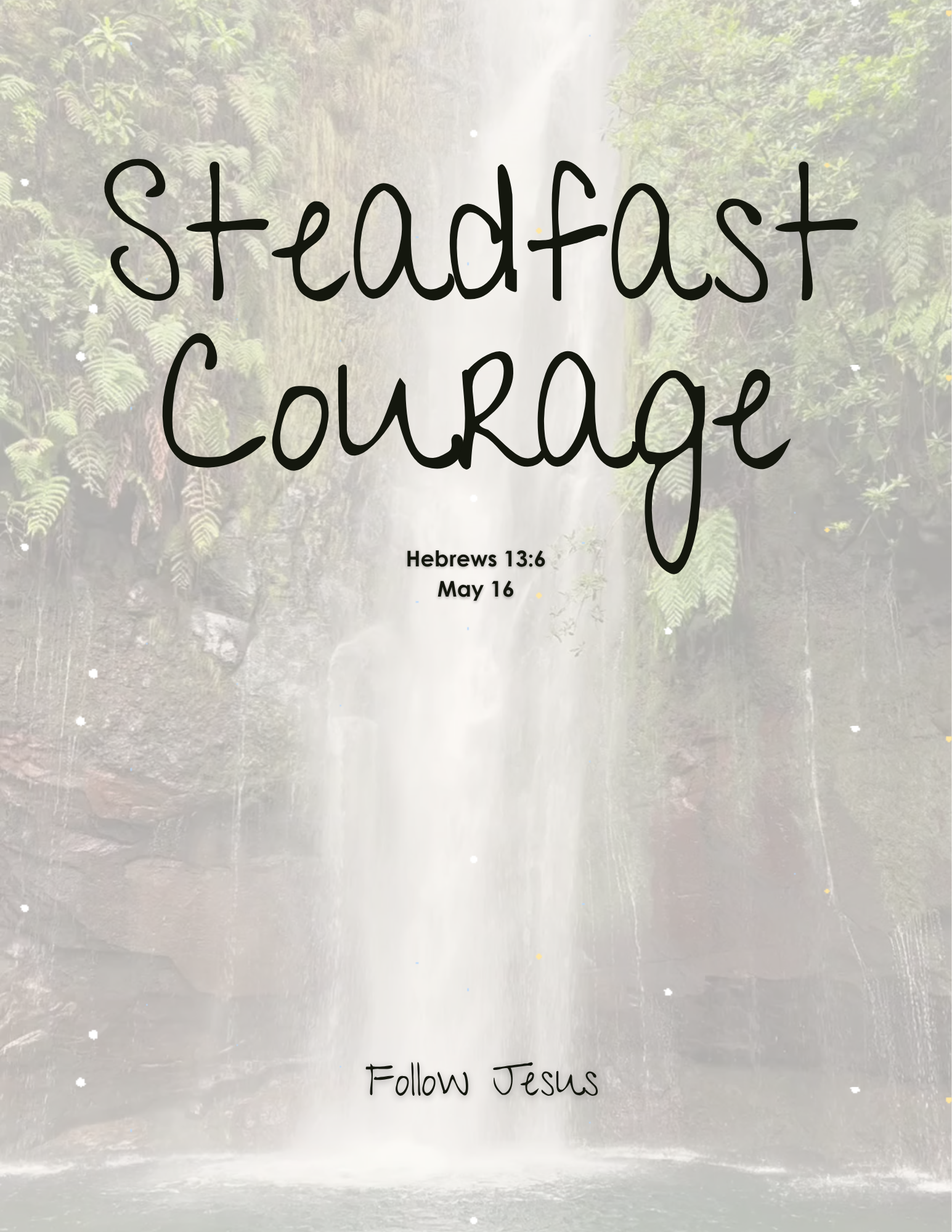 Day 16 | Steadfast Courage | Hebrews 13:6