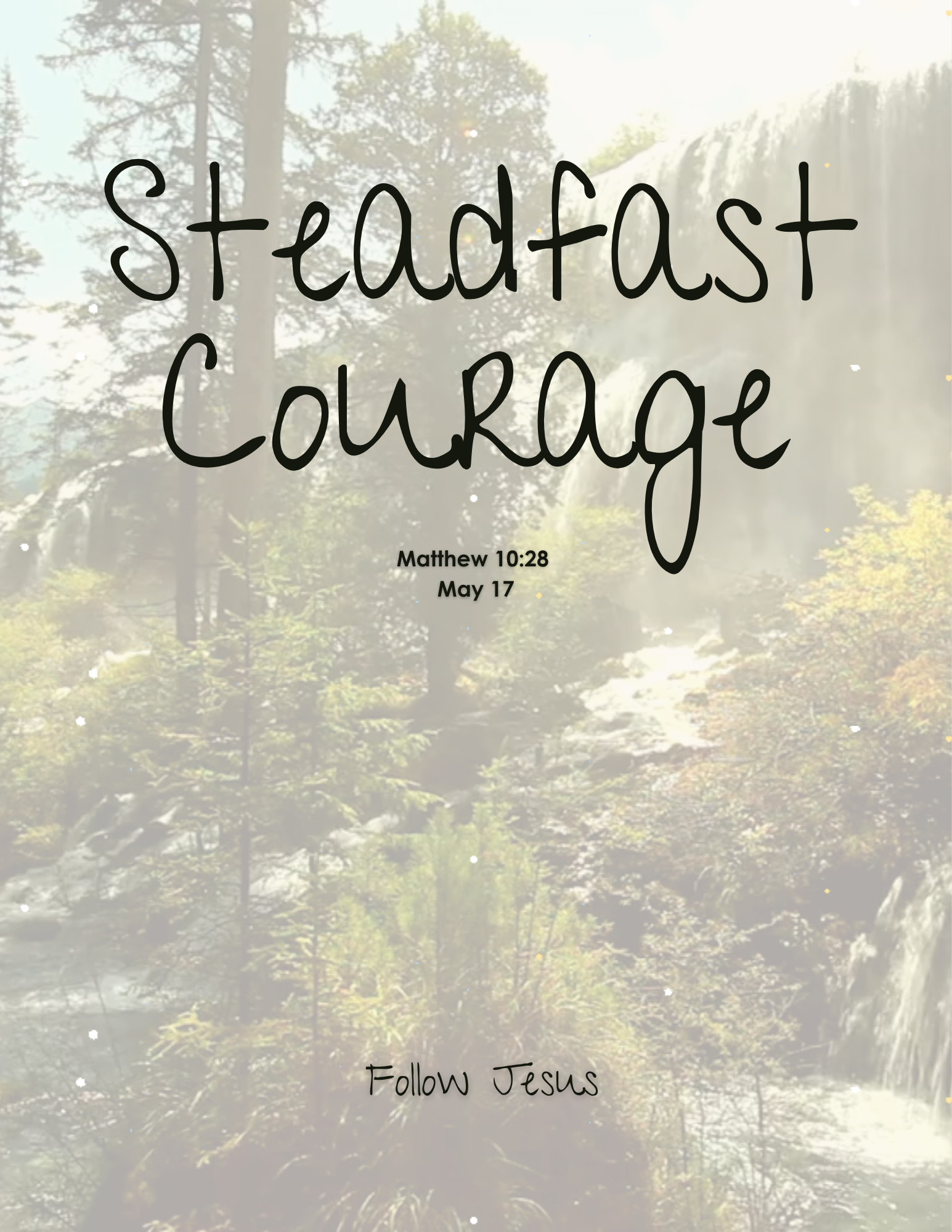 Day 17 | Steadfast Courage | Matthew 10:28