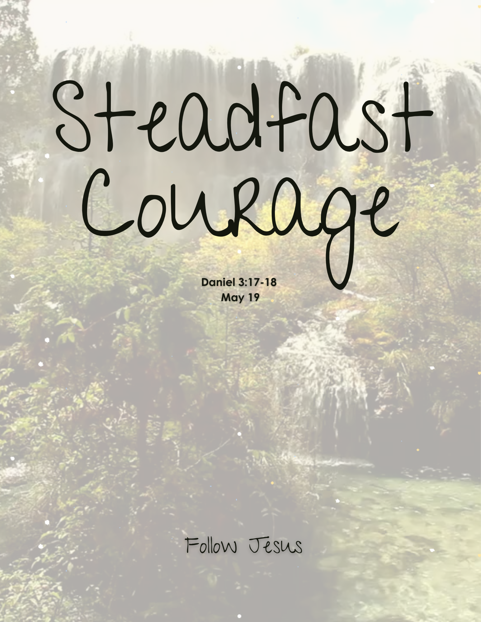 Day 19 | Steadfast Courage | Daniel 3:17-18