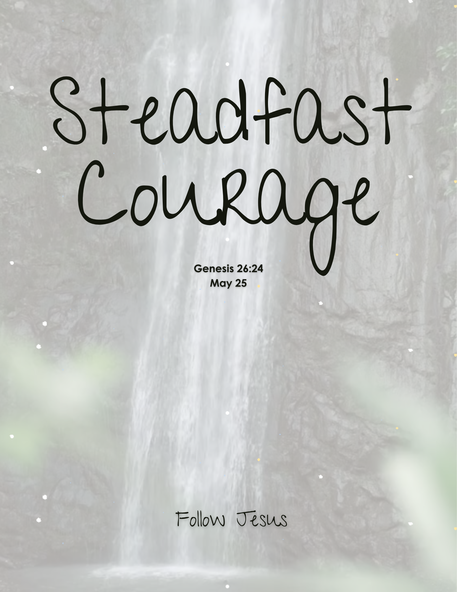 Day 25 | Steadfast Courage | Genesis 26:24