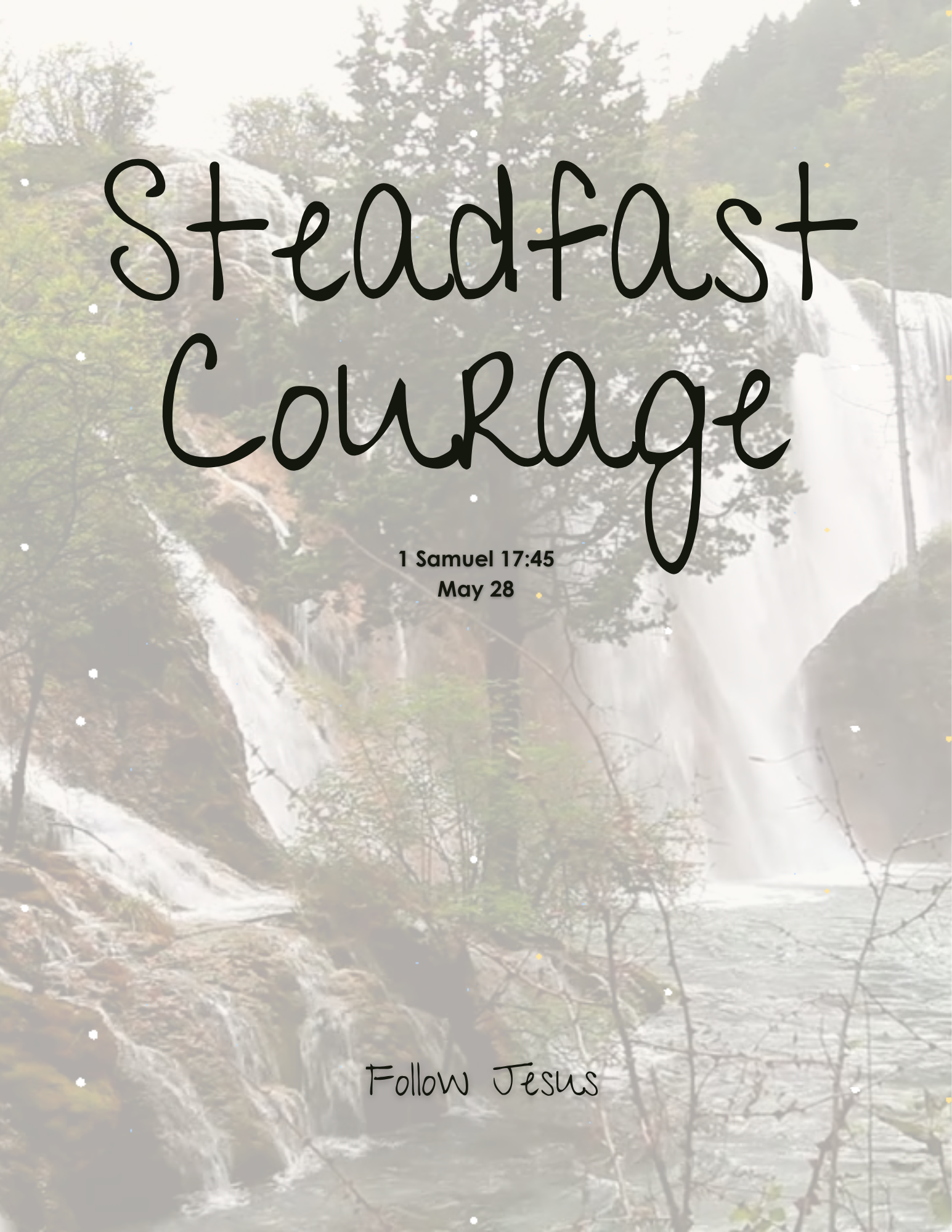Day 28 | Steadfast Courage | 1 Samuel 17:45