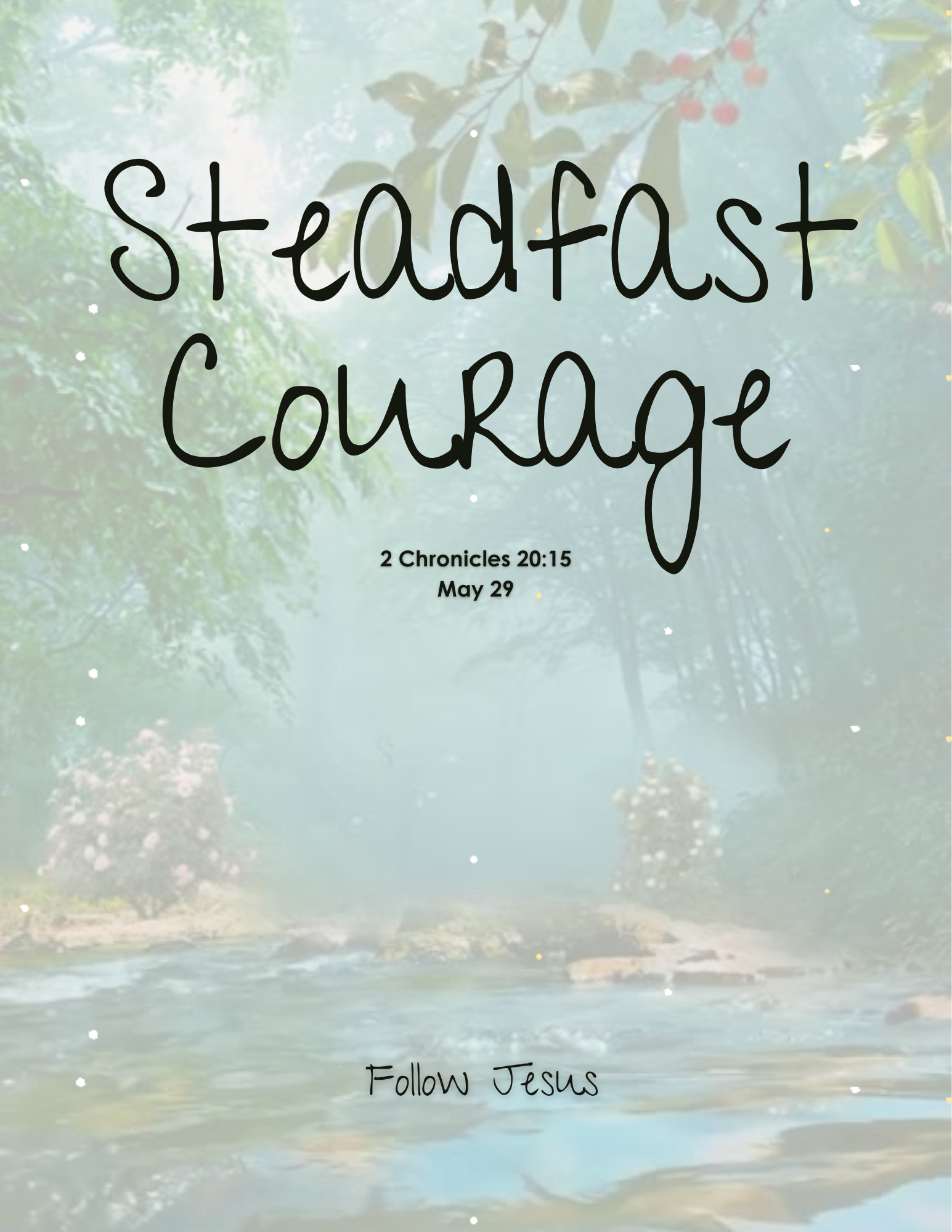 Day 29 | Steadfast Courage | 2 Chronicles 20:15